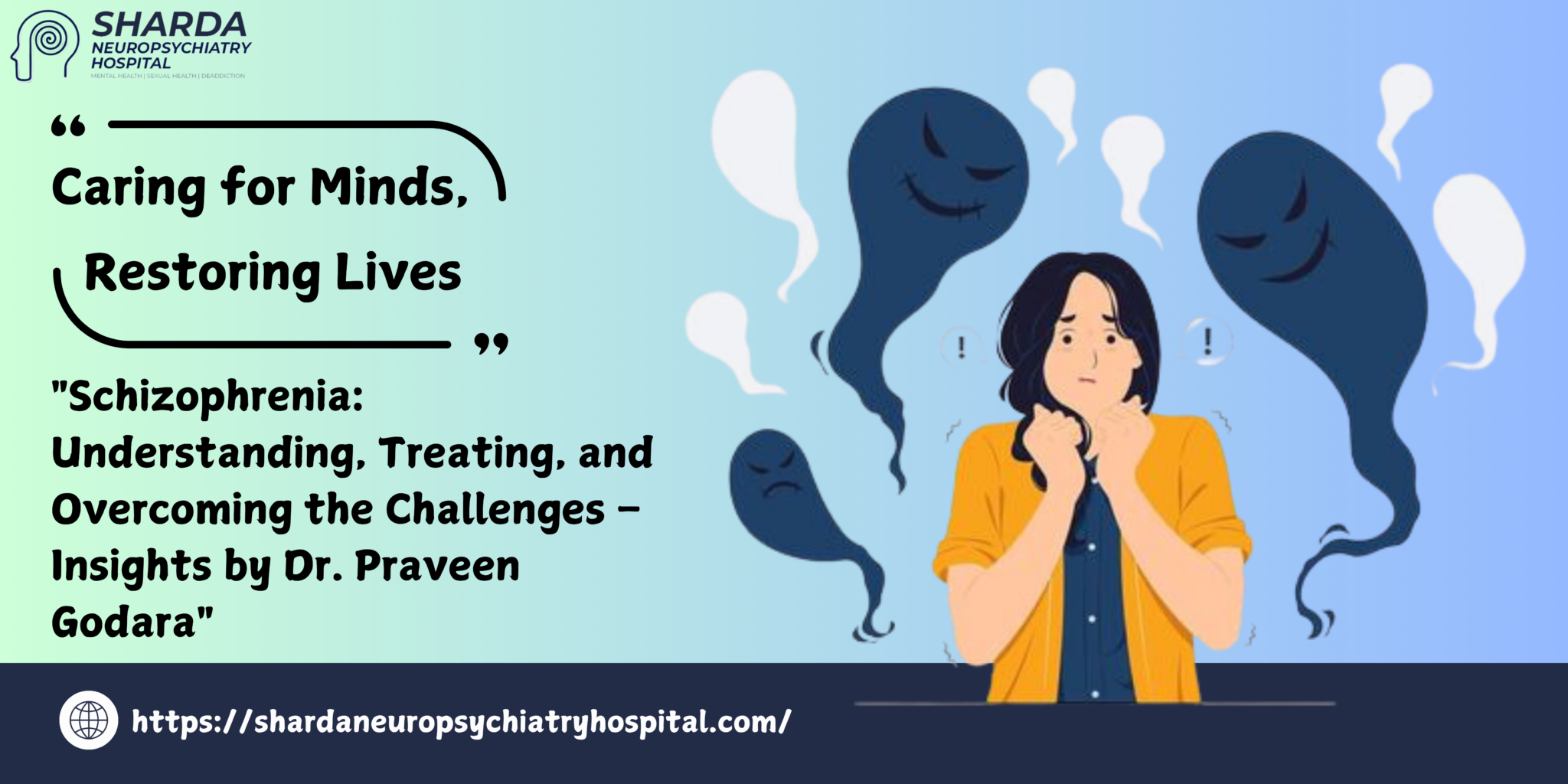 Understanding Schizophrenia: Insights by Dr. Praveen Godara ...
